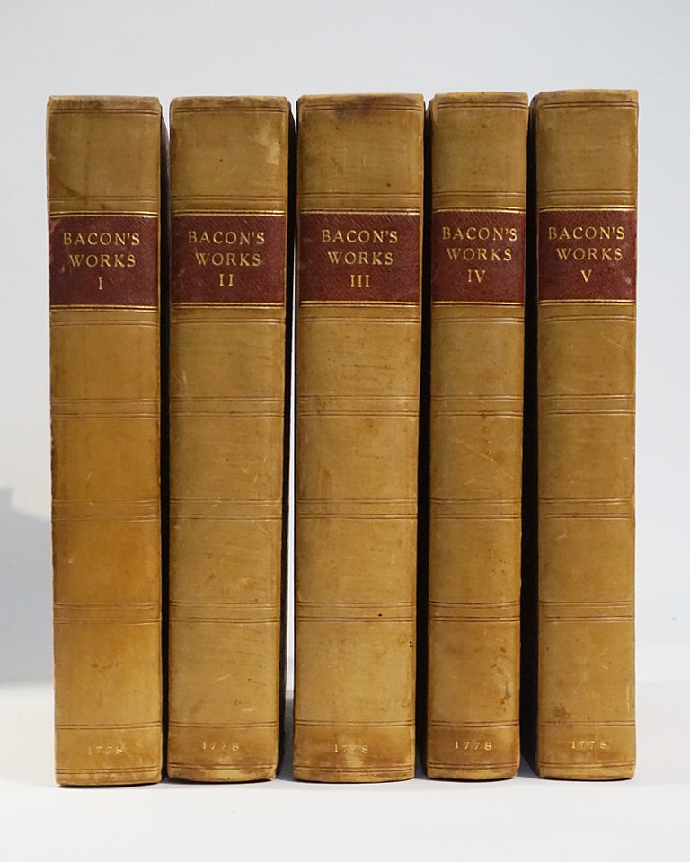 Item #42460 The Works. In Five Volumes. Sir Francis Bacon.
