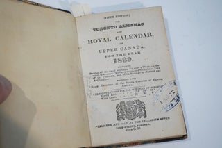 The Toronto Almanac and Royal Calendar of Upper Canada. For the Year 1839.