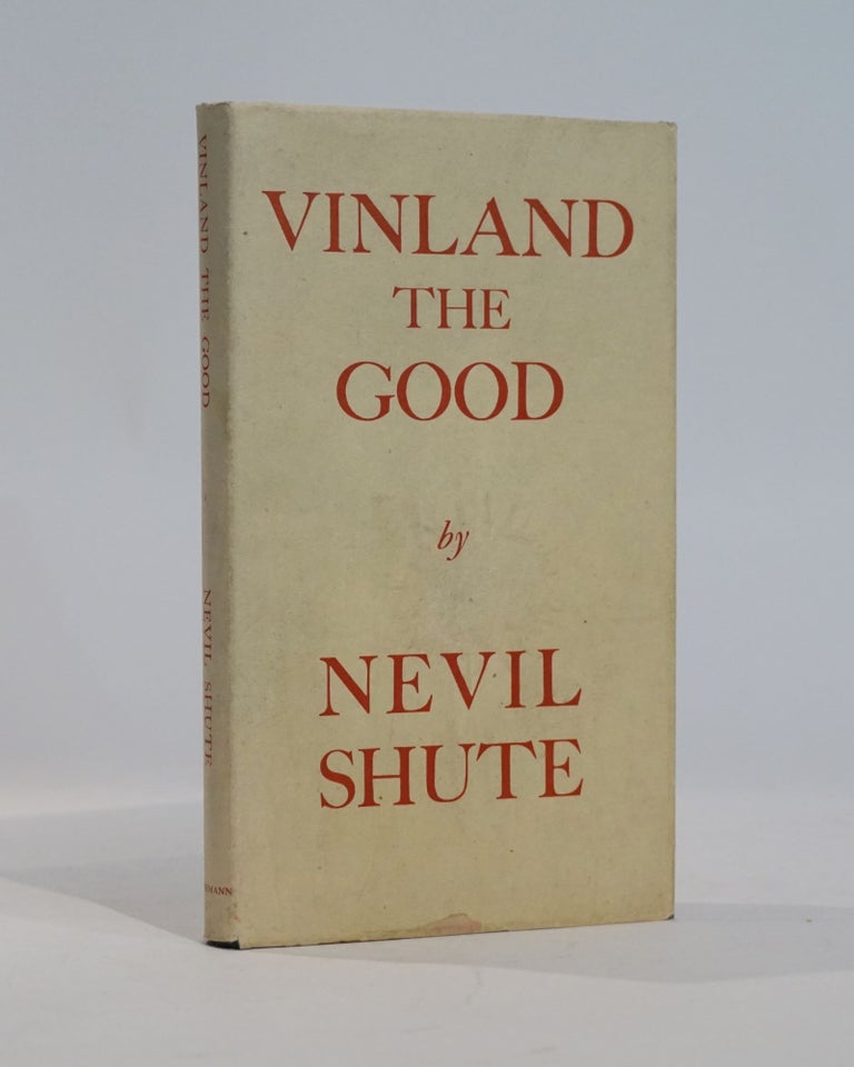 Item #42619 Vinland the Good. Nevil Shute.