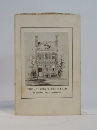 Item #42620 The Mackenzie Homestead, 82 Bond Street, Toronto