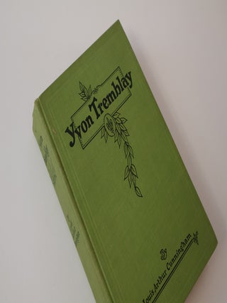 Item #42790 Yvon: An Acadian Idyll. Louis Arthur Cunningham
