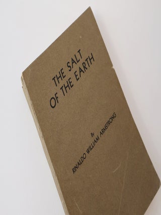 Item #42792 The Salt of the Earth: A Study in Rural Life and Social Progress. Rinaldo William...