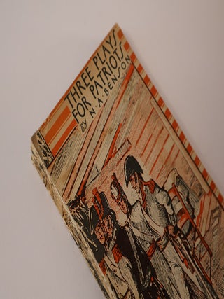 Item #42839 Three Plays for Patriots. Nathaniel A. Benson
