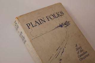 Item #42946 Plain Folks: A Story of the Canadian Praries. Francis Cecil Whitehouse