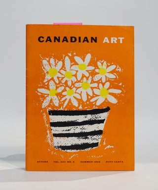 Item #43142 Canadian Art. Summer Number. Vol. XIII. No. 4. Arnaud Maggs, Cover Art