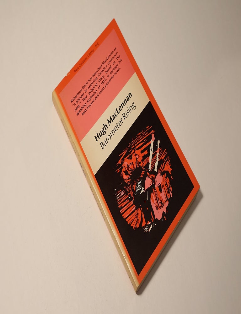 Item #43433 Barometer Rising (New Canadian Library 8). Hugh MacLennan.