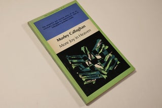 Item #43439 More Joy in Heaven (New Canadian Library 17). Morley Callaghan