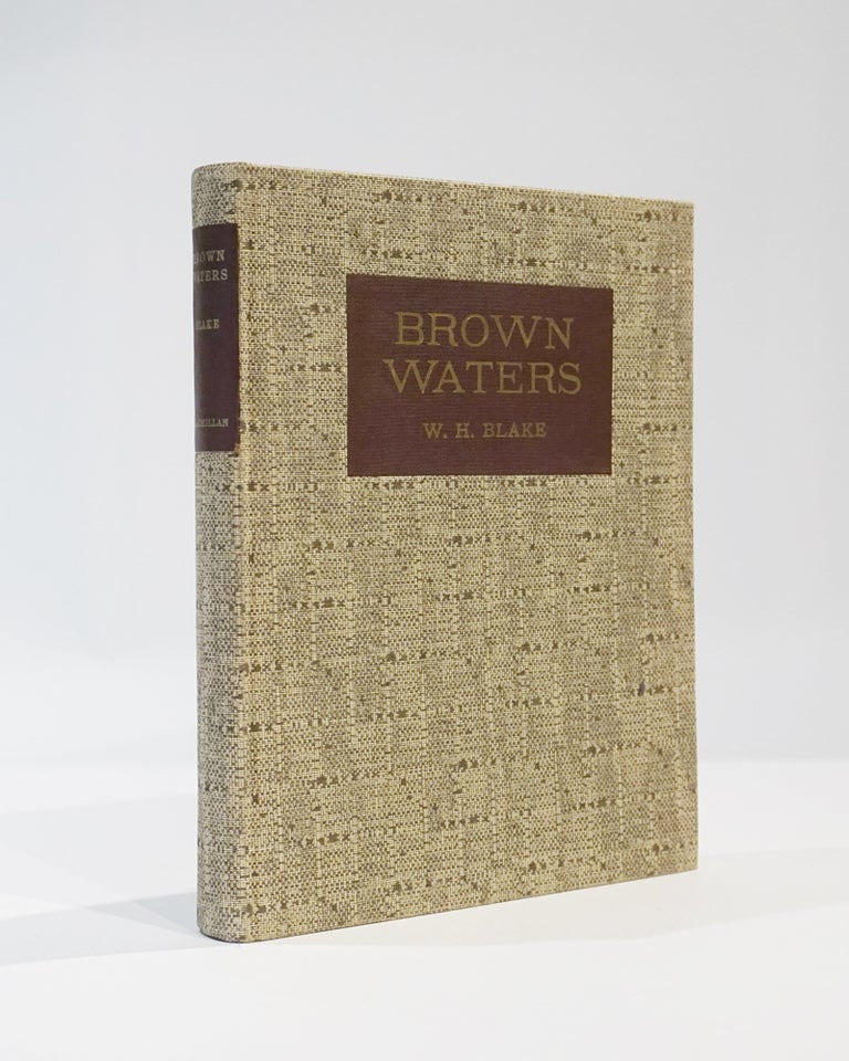 Item #43452 Brown Waters. W. H. Blake.