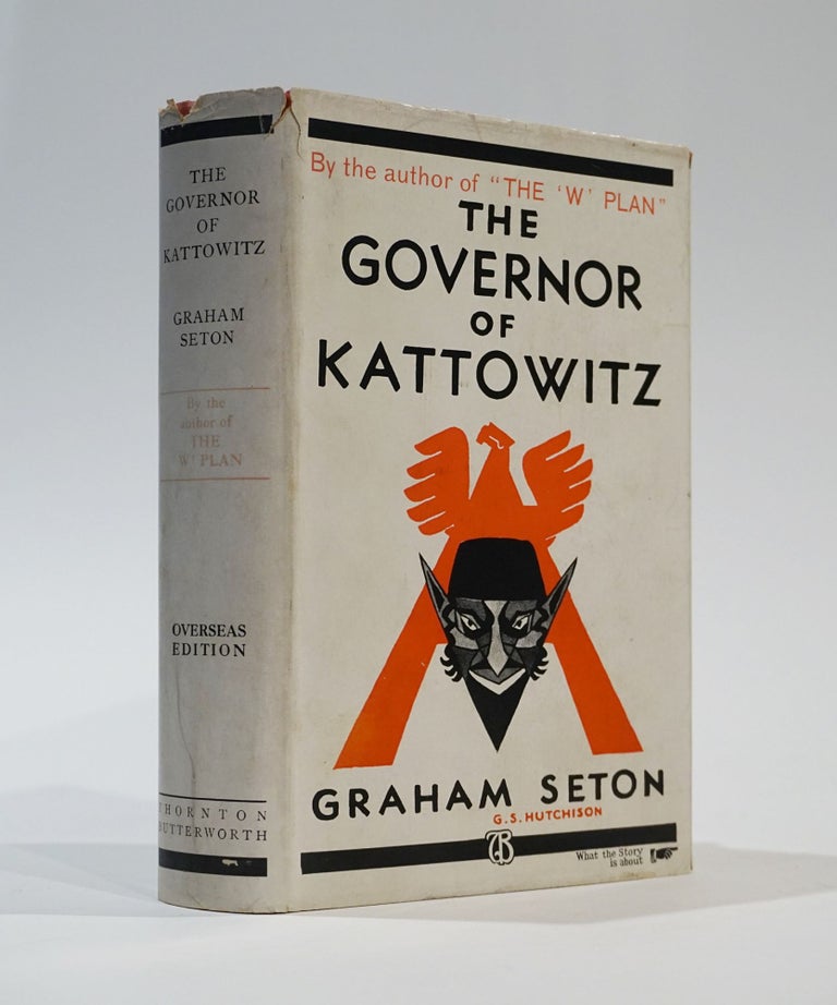 Item #44070 The Governor of Kattowitz. Graham Seton.