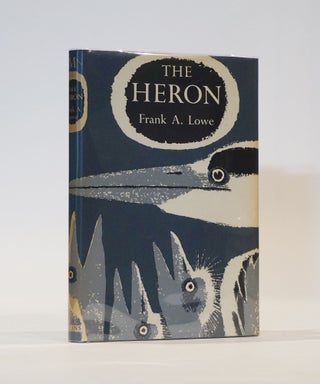 Item #44121 The Heron. (New Naturalist Series). Frank A. Lowe