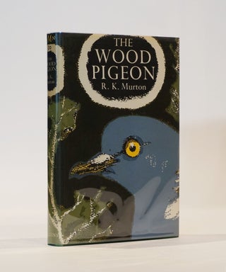 Item #44124 The Wood Pigeon. (New Naturalist Monograph Series). R. K. Murton