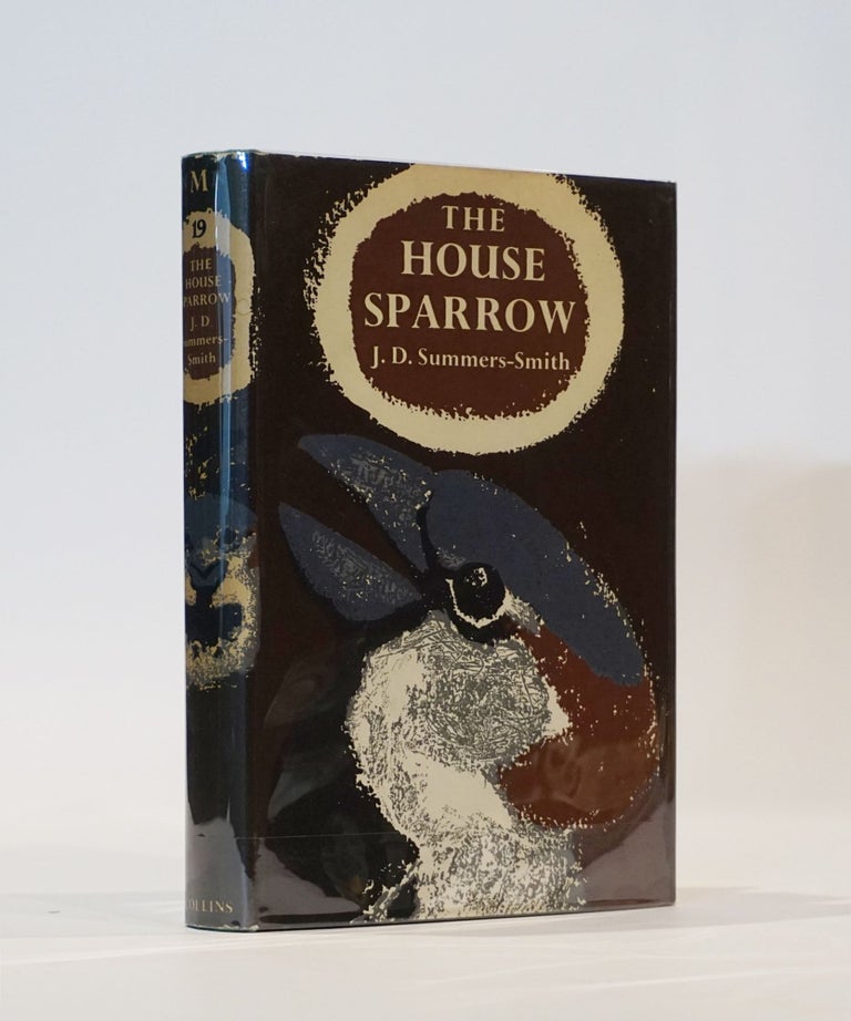 Item #44125 The House Sparrow. (New Naturalist Monograph Series). J. D. Summers-Smith.