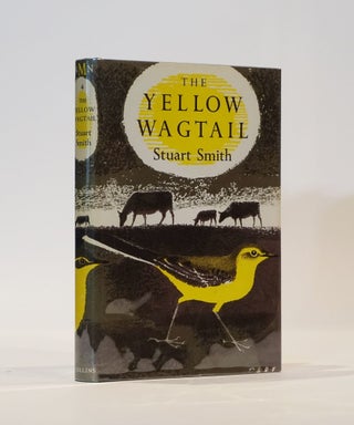 Item #44127 The Yellow Wagtail. (New Naturalist Monograph Series). Stuart Smith