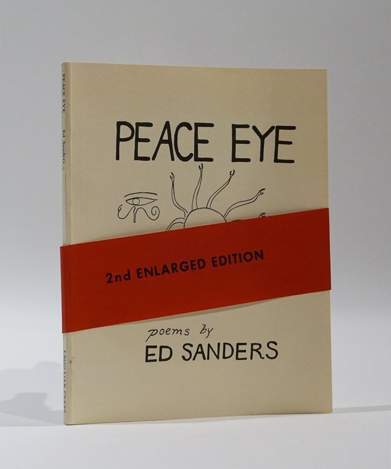 Item #44455 Peace Eye. Ed Sanders.