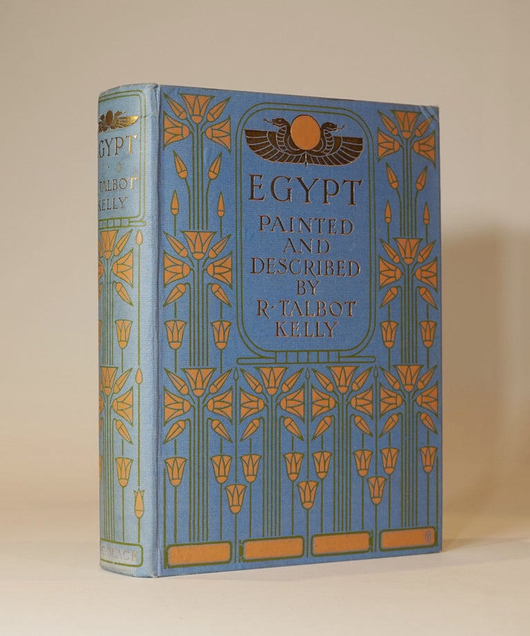 Item #44492 Egypt: Painted and Described by R. Talbot Kelly. Talbot R. Kelly.
