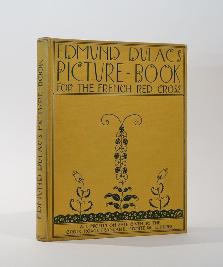 Item #44908 Edmund Dulac's Picture Book for the French Red Cross. Edmund Dulac.