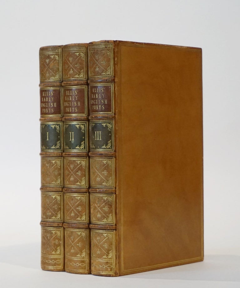 Item #45074 Specimens of the Early English Poets, to which is prefixed an historical sketch of the rise and progress of the English Poetry and Language. George Ellis.