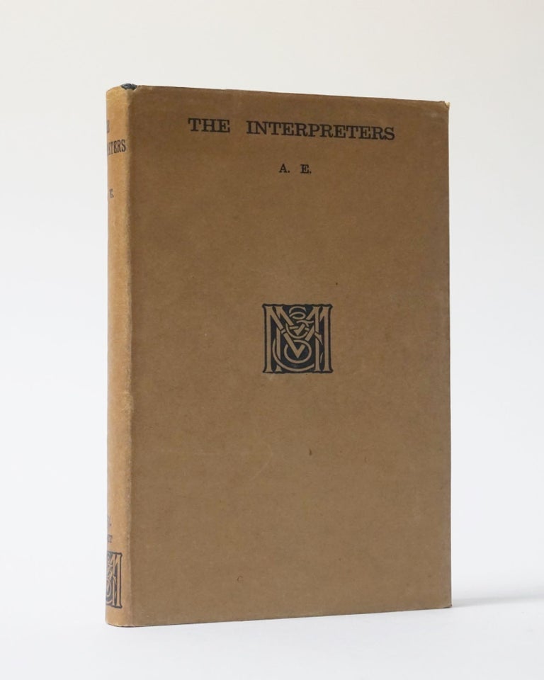 Item #45225 The Interpreters. A. E., George Russell.