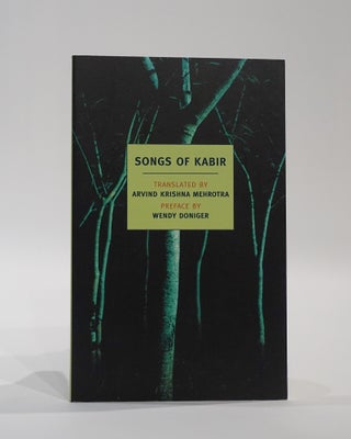 Item #45254 Songs of Kabir. Kabir, Arvind Krishna Methotra