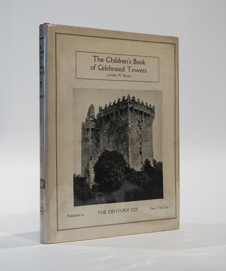 Item #45344 The Children's Book of Celebrated Towers. Lorinda M. Bryant.