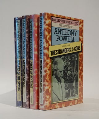 Item #45534 To Keep the Ball Rolling. The Memoirs of Anthony Powell. In Four Volumes. Anthony Powell