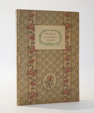 Item #45932 The Book of Katharine's Friends. Emily Niles Huyck