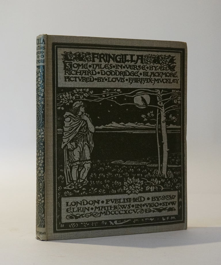 Item #45946 Fringilla, or Tales in Verse. Richard Doddridge Blackmore, Louis Fairfax Muckley.