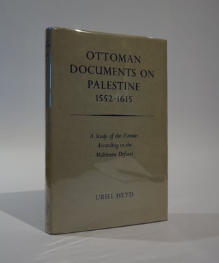 Item #45977 Ottoman Documents on Palestine 1552-1615. Uriel Heyd