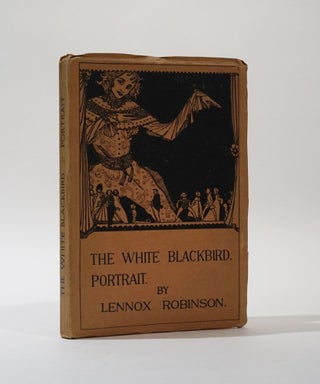 Item #46068 The White Blackbird. Portrait. Lennox Robinson