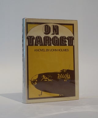 Item #46077 On Target. John Holmes, pseud. Raymond Souster