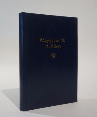 Item #46097 Wayzgoose Anthology 1987. The Ninth Annual gathering of Private Press Printers and...
