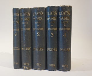 Item #46113 The Poetical Works and Other Writings of John Keats. 4 Volumes & Supplement. John...