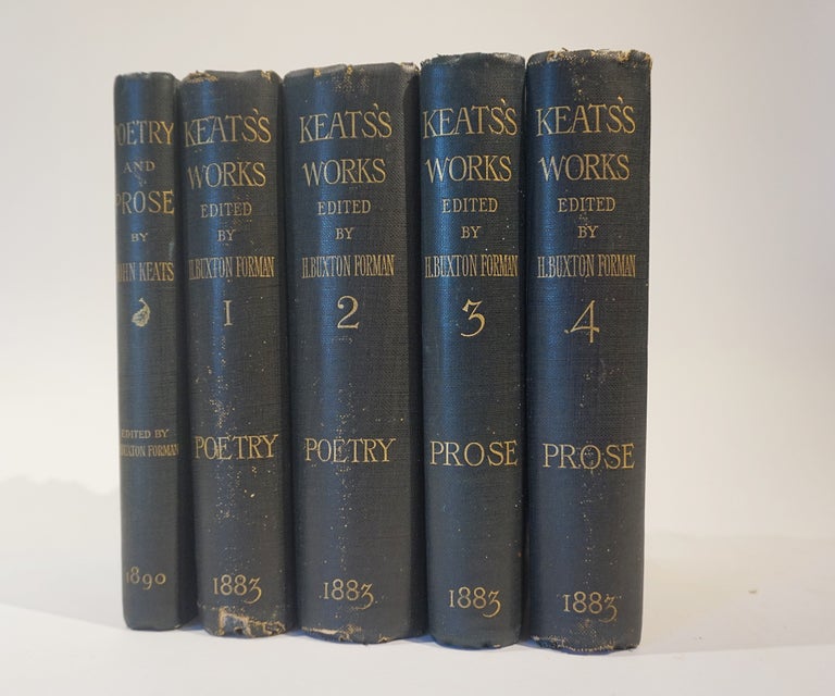 Item #46113 The Poetical Works and Other Writings of John Keats. 4 Volumes & Supplement. John Keats, Harry Buxton Foreman, Edited, Notes and Appendices.