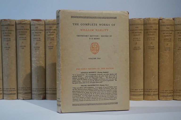 Item #46115 The Complete Works of Hazlitt. In 21 Volumes. Centenary Edition. Edited by P. P. Howe. William Hazlitt.