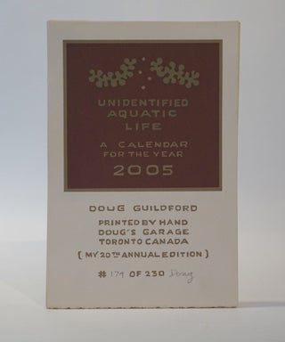 Item #46167 Unidentified Aquatic Life. A Calendar for the Year 2005. Doug Guildford
