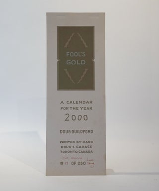 Item #46170 Fool's Gold. A Calendar for the Year 2000. Doug Guildford