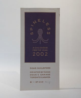 Item #46172 Spineless. A Calendar for the Year 2002. Doug Guildford