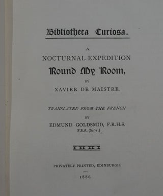 Bibliotheca Curiosa. A Nocturnal Expedition Round My Room