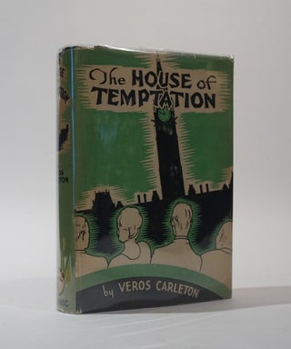 Item #46210 The House of Temptation. Veros Carleton