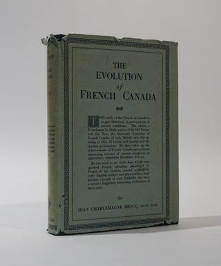 Item #46212 The Evolution of French Canada. Jean Charlemagne Bracq