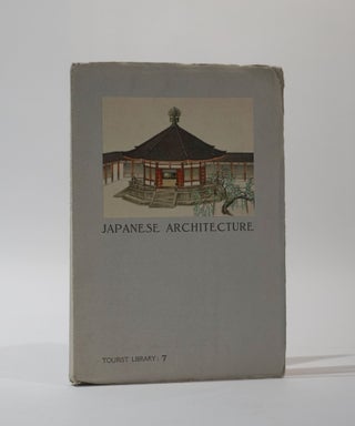 Item #46214 Japanese Architecture (Tourist Library: 7). Hideto Kishida, author