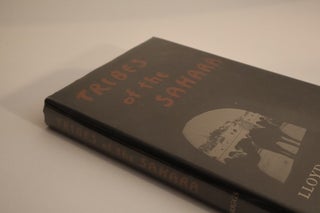 Item #46537 Tribes of the Sahara. Lloyd Cabot Bridges