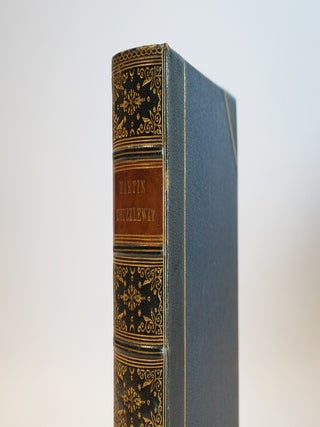 The Life and Adventures of Martin Chuzzlewit.