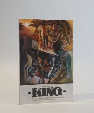 Item #46786 King. A Comics Biography of Martin Luther King, Jr. Ho Che Anderson