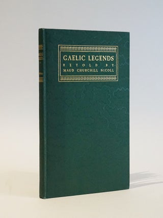 Gaelic Legends Retold by Maud Churchill Nicoll. The Children of the Water; The Love of Baile and Aillinn; The Love of the Night Wind for Lost Deirdre.