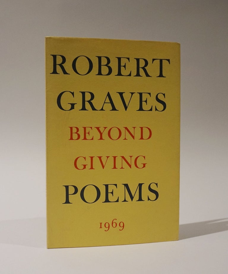 Item #47012 Beyond Giving. Poems. Robert Graves.