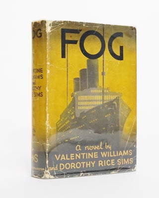 Item #4714 Fog. Valentine Williams, Dorothy Rice Sims