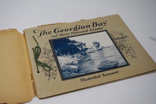 Item #47163 The Georgian Bay and Thirty Thousand Islands. Views Representative of the Wonderful...