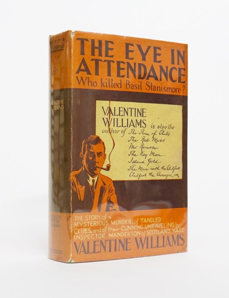 Item #4717 The Eye in Attendance. Valentine Williams.