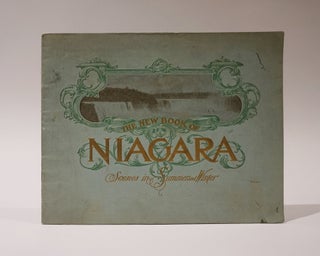 Item #47219 The New Book of Niagara. Scenes in Summer and Winter